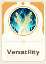Versatility