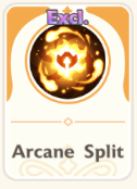 Arcane Split