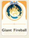 Giant Fireball