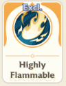 Highly Flammable