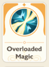 Overloaded Magic