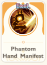 Phantom Hand Manifest