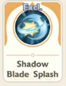 Shadow Blade Splash