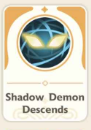Shadow Demon Descends