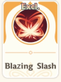 Blazing Slash