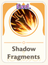 Shadow Fragments
