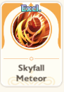 Skyfall Meteor